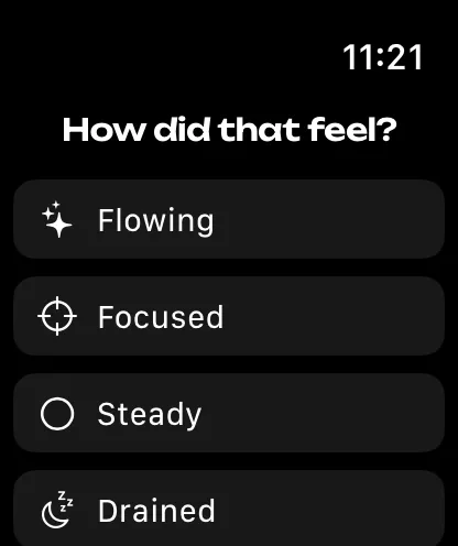 “How did that feel?” on the Watch, with Flowing, Focused, Steady and Drained to choose from.